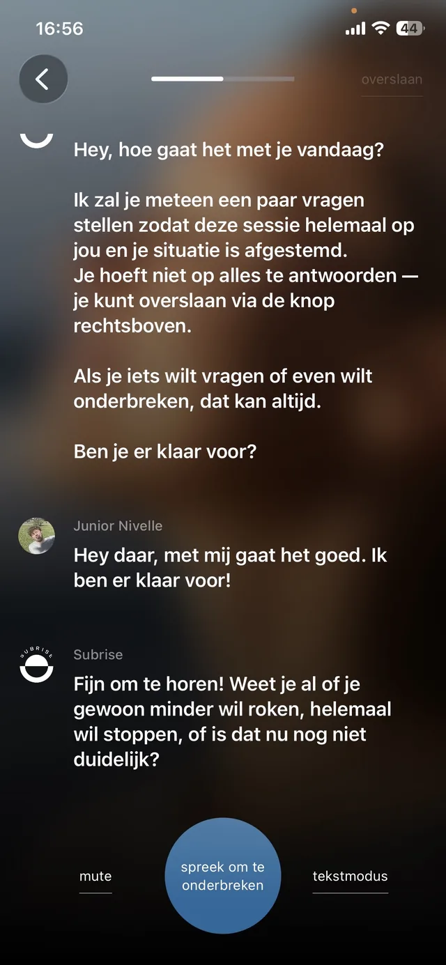 Gesprek waarin de app een paar vragen stelt om de sessie op jou af te stemmen